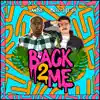 Lánre & BOLO THE DJ - Back 2 Me - Single